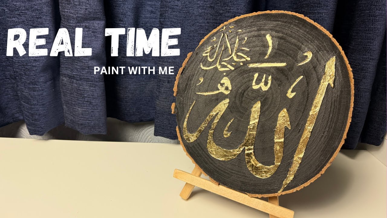 Paint With Me in Real Time | Arabic Calligraphy “Allah” on Wood | Texture Art & Gold Leaf