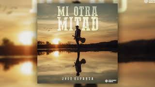 José Esparza - Mi Otra Mitad