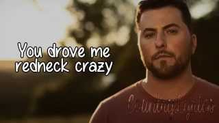 Redneck Crazy - Tyler Farr - Lyrics