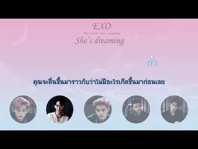 [Karaoke/Thaisub] EXO - She's Dreaming #TNTSUB class=