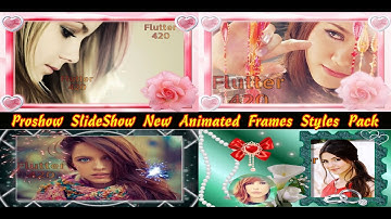 ProShow Slideshow Maker New Animated Frames Styles Pack Free Download-Youtube