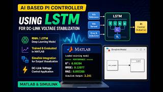 RNN-Based Adaptive PI Controller Design Using LSTM | MATLAB Implementation