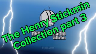 The Henry Stickmin Collection part 3