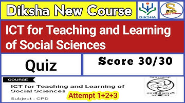 ICT for Teaching and Learning of Social Sciences | CIET NCERT Training Quiz Answers
