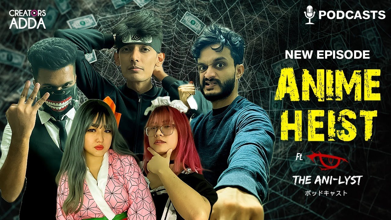 The Ultimate Anime Heist! Ft. Indian Cosplayers @saikonori & @zenkismet| The Ani-lyst Show