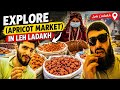 Explore (Apricot Market) in Leh Ladakh