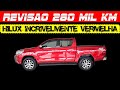 EP. 707// Toyota HILUX Incrivelmente VERMELHA 280 MIL KM!  =VAZAMENTO!= Hilux &eacute; boa? Qual &Oacute;LEO MOTOR
