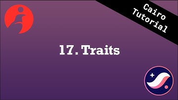Cairo Tutorial Series Part 17: Traits