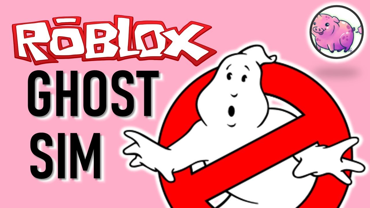Let S Play Roblox Ghost Simulator Roblox Ghostbusters Video Game Youtube - ghostbusters simulator roblox games