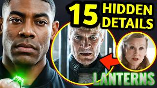 15 Hidden Details You Missed in the Lanterns Weeks Ahead Trailer