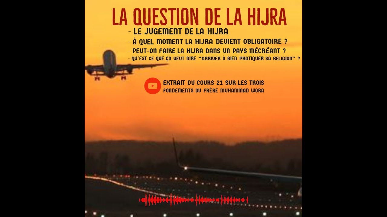 La question de la Hijra - Muhammad Wora