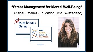 Stress Management for Mental Well-Being - Anabel Jiménez - Soft Skills - MedChemBio Online 2020 screenshot 4