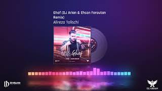 Alireza Talischi - Ghaf (Dj Arian & Ehsan Foroutan Remix)