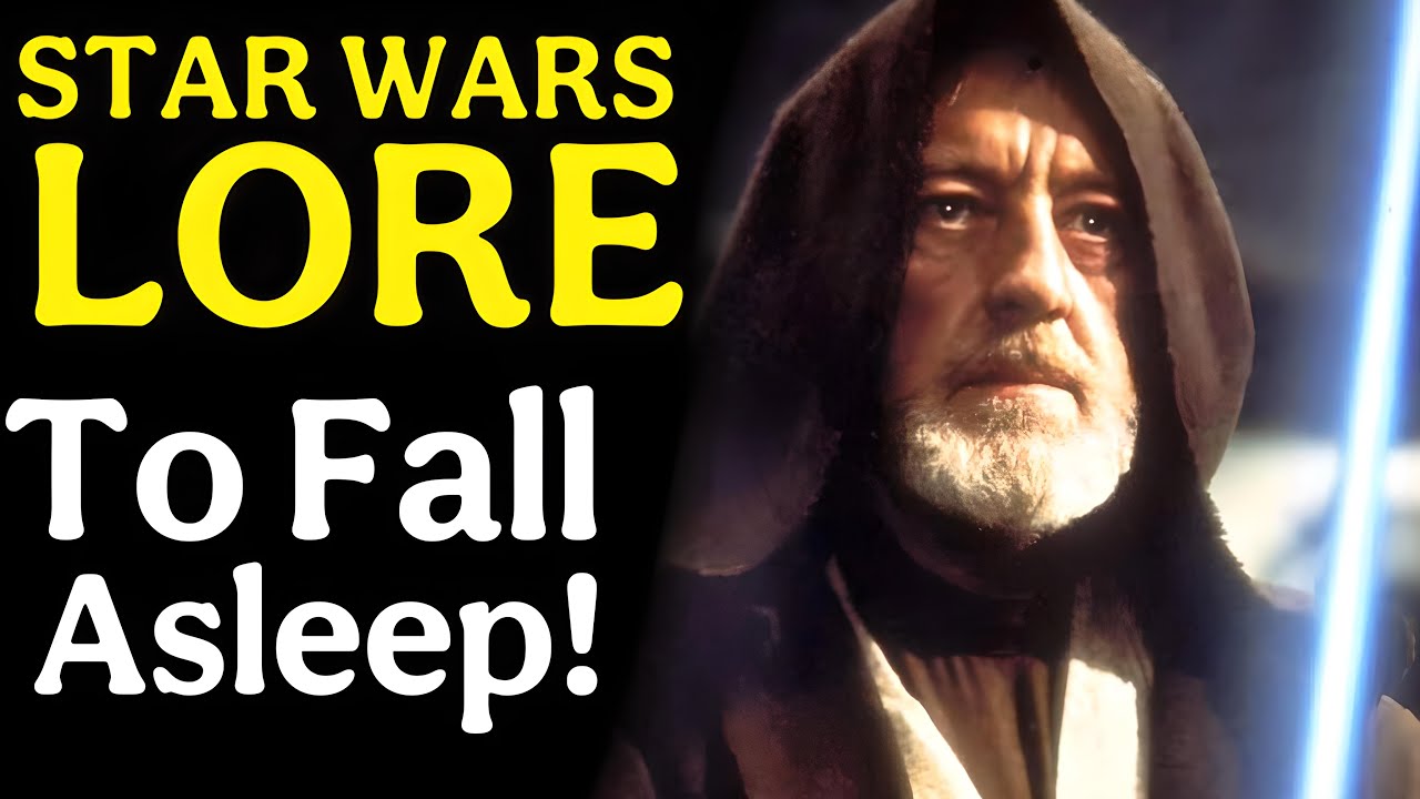 1 HOUR+ of Star Wars Lore To Fall Asleep To
