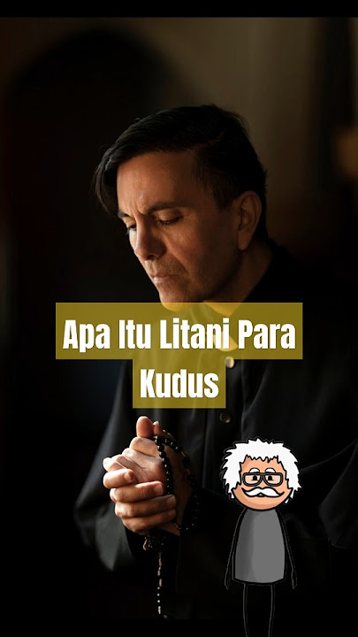 Apa itu litani para kudus?