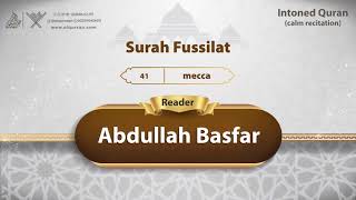 surah Fussilat {{41}} Reader Abdullah Basfar