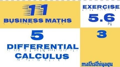 11 Business maths chapter 5 Differential calculus Exercise 5.6 sum 3#mathsthiyagu