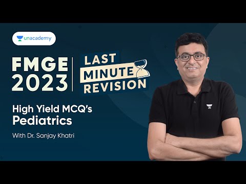 FMGE Last Minute Revision | High Yield Pediatrics MCQ's | Dr. Sanjay Khatri