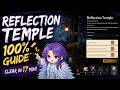Reflection Temple 100% Guide &ndash; Clear in 17 Minutes! | Where Winds Meet