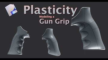 Modeling a Gun Grip in Plasticity | Advanced | Surface Modeling | Plasticity