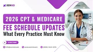 2026 CPT & Medicare Fee Schedule Updates – What Every Practice MUST Know