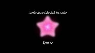 Geceler Haram Oldu🩷Speed Up