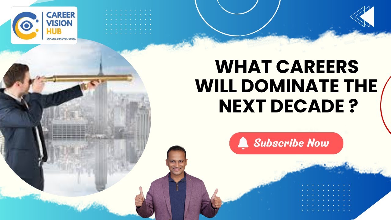 What Careers Will Dominate the Next Decade? | Career Vision Hub | Akshay Jalan