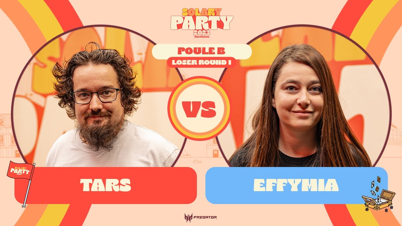TARS VS EFFYMIA - POULE A l SOLARY PARTY HEARTHSTONE
