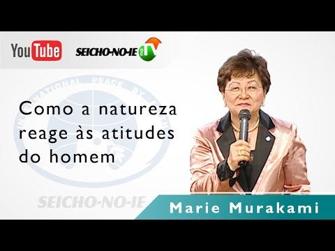 26/09/2015 - SEICHO-NO-IE NA TV - Como a natureza reage às atitudes do homem snippet