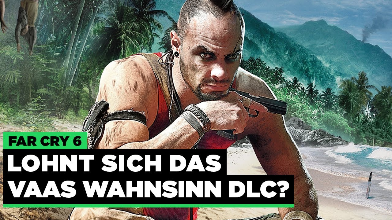 Far Cry 6 Vaas Wahnsinn Startet Nicht Far Cry 6 Vaas Wahnsinn DLC Review 🤔 Ein neues Abenteuer mit