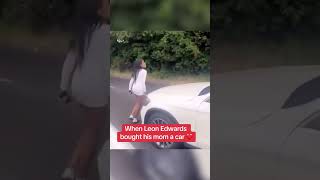 When Leon Edwards bought his mom a car ❤️ (via leonedwardsmma/IG)