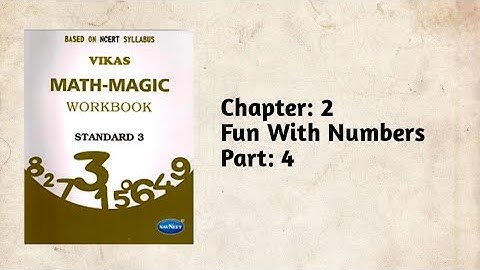Std-3 Maths| Ch:2 Fun with numbers part 4 |  vikas workbook solution | ncert