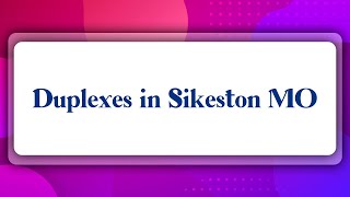 Top 10 Duplexes in Sikeston, MO