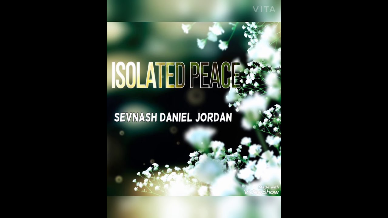 Isolated Peace Official Music Video/Sevnash Daniel Jordan | Splash Music