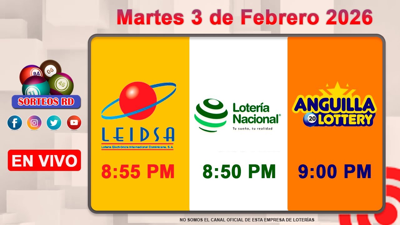 Lotería Nacional LEIDSA y Anguilla Lottery en Vivo 📺  Martes 3 de Febrero 2026 / 8:55 P.M