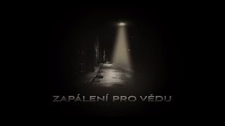 Zapálení pro vědu