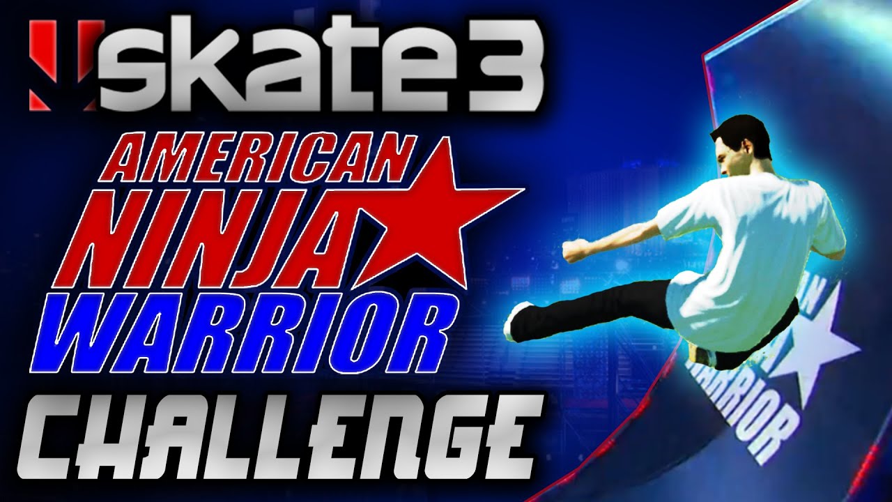 Skate 3: NINJA WARRIOR CHALLENGE!