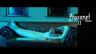 Dani Mocanu 🦈 Proxenet ll Official Video image