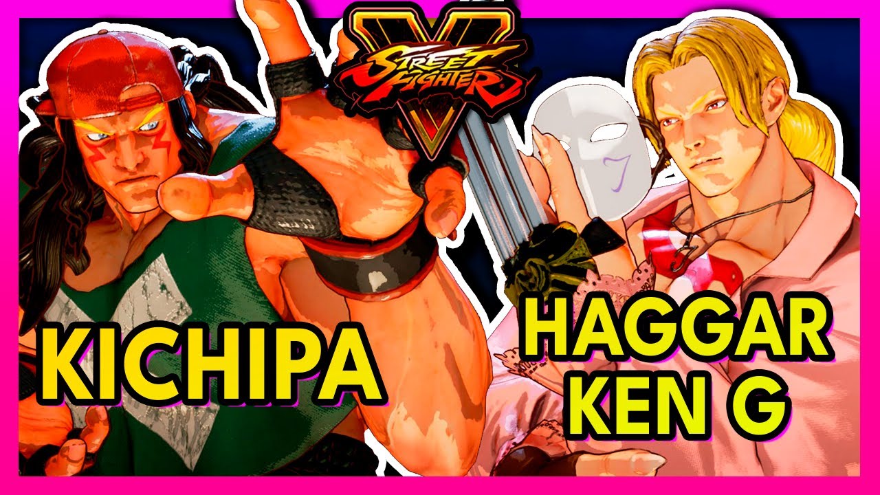 SFV 🥊 Kichipa (ALEX) VS Haggar Ken G (VEGA) 🥊 スト5  🥊 SF5 🥊 Street Fighter 5