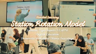 ✐ᝰ The Implementation of Station Rotation Model - Blended Learning — ★!