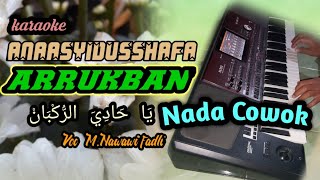 KARAOKE SHOLAWAT ANAASSYIDUSSHAFA ARRUKBAN NADA COWOK KORG PA700 ORIENTAL AZIZA MUSIC