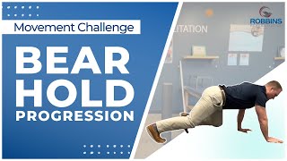 Bear Hold Progression Challenge