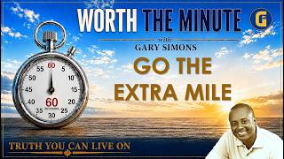 Worth the Minute Go the Extra Mile Gary Simons GracePoint