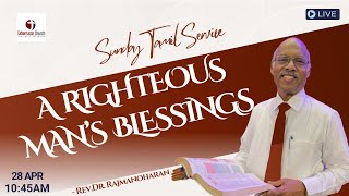 A Righteous Man's Blessings | Rev. Rajmanoharan | Tamil | 28-April-2024