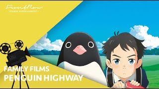 Penguin Highway - Kana Kita, Yû Aoi, Tony Azzolino | Out Now On Digital and OnDemand