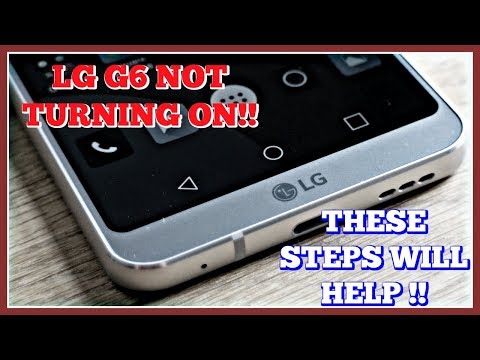 LG G6 Not Turning ON | 4 Steps to get your LG G6 Back ON