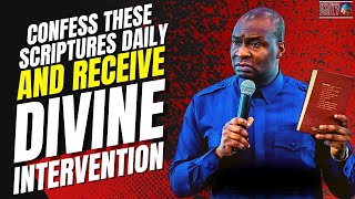 Experience Divine Intervention: When You Confess These Scriptures Every Day | Apostle Joshua Selman