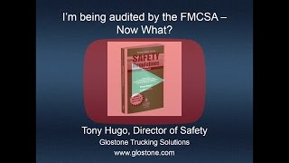 Webinar: I'm Being Audited by the FMCSA... Now What