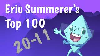 Eric Summerers Top 100: 20-11