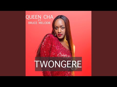 Twongere Feat Bruce Melodie